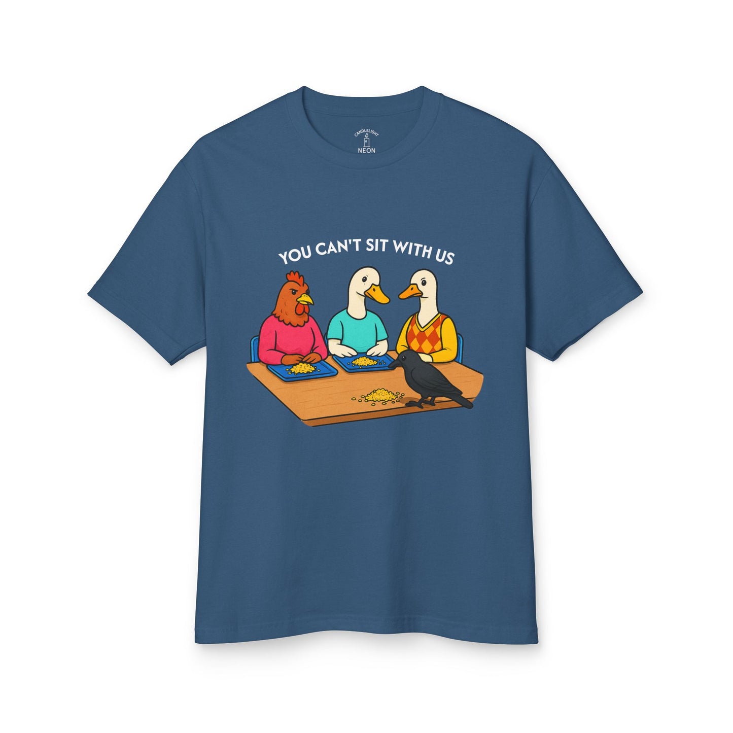 Colorful You Can't Sit With Us Unisex Tee