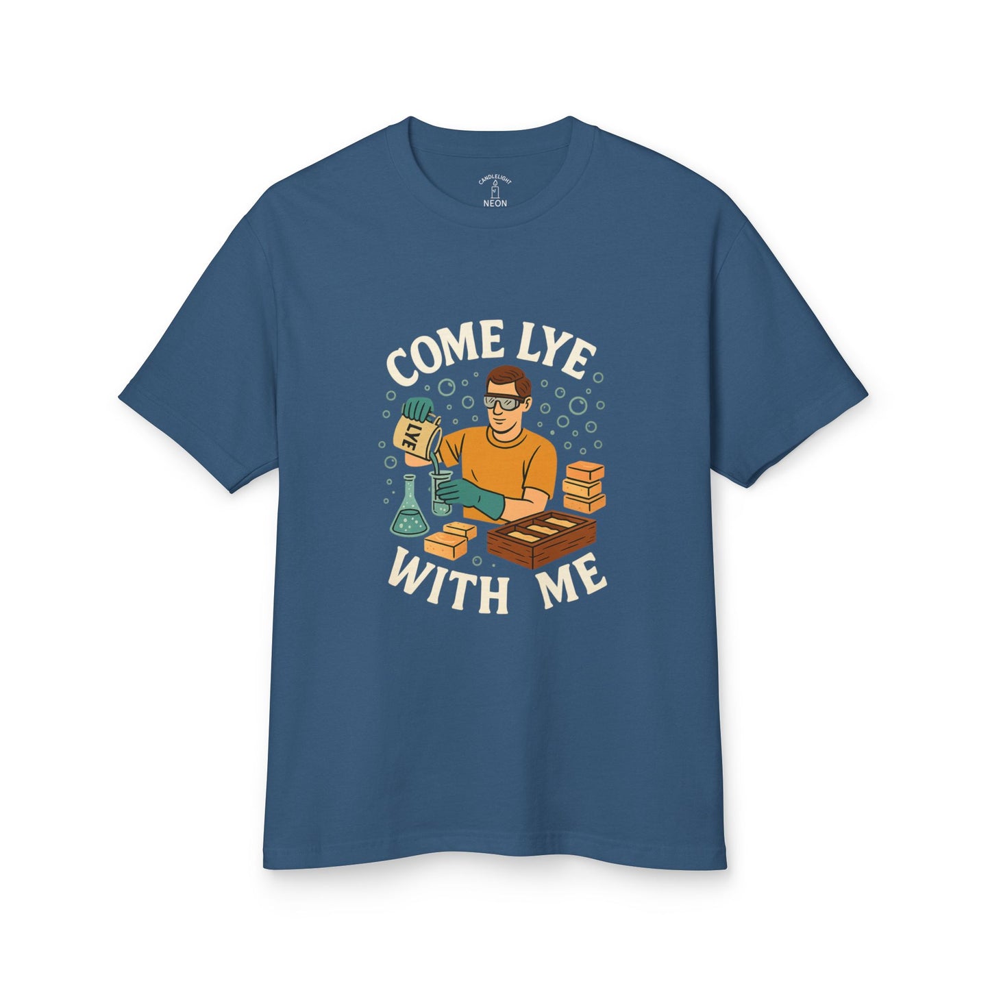 Come Lye With Me Soapmaking Homesteading Unisex Tee
