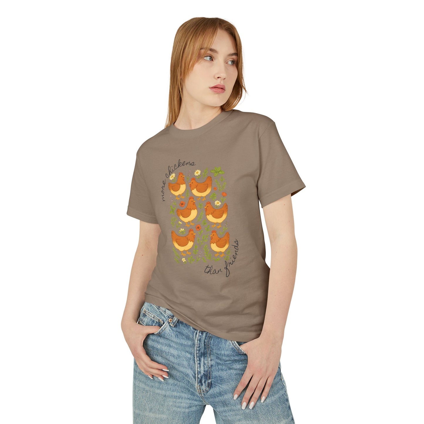 More Chickens Than Friends Homesteading Tee