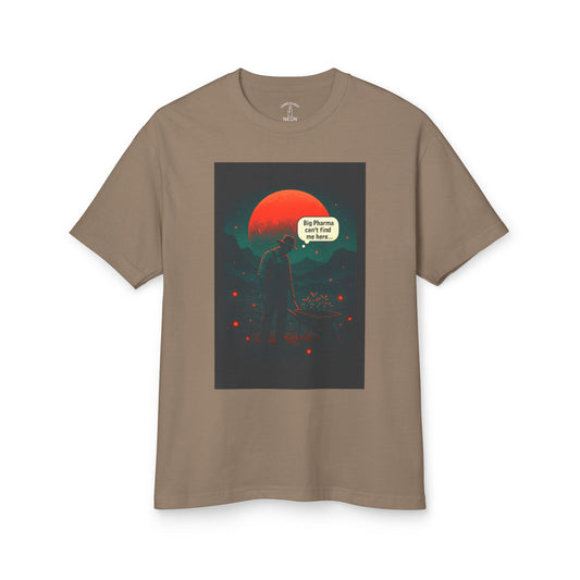 Big Pharma Can't Find Me Here Unisex Tee